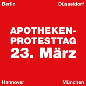 Apotheken-Protesttag am 23. März